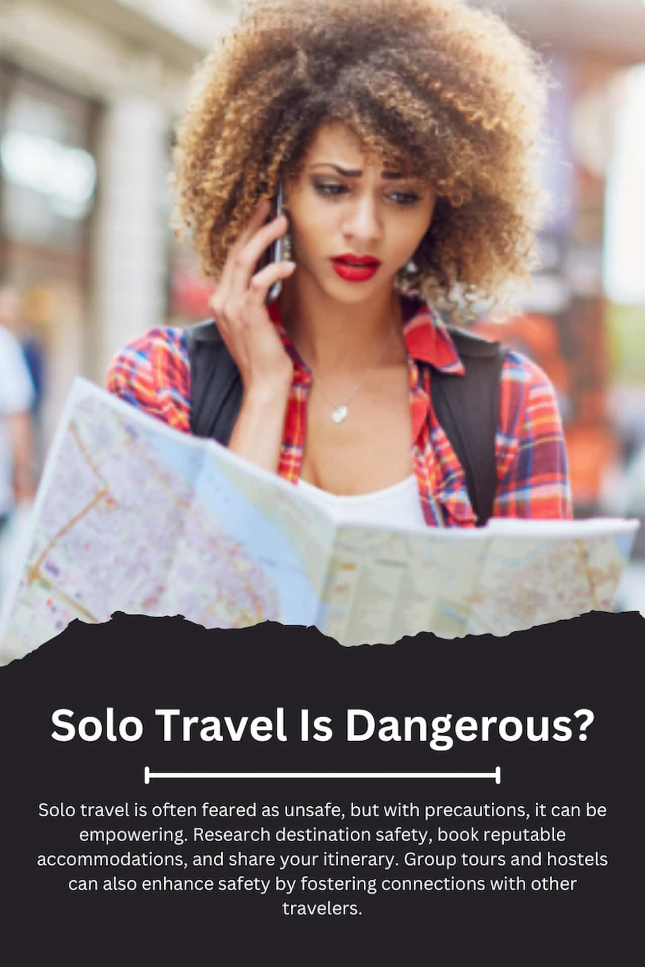 Common Travel Myths Solo Travel Is Dangerous