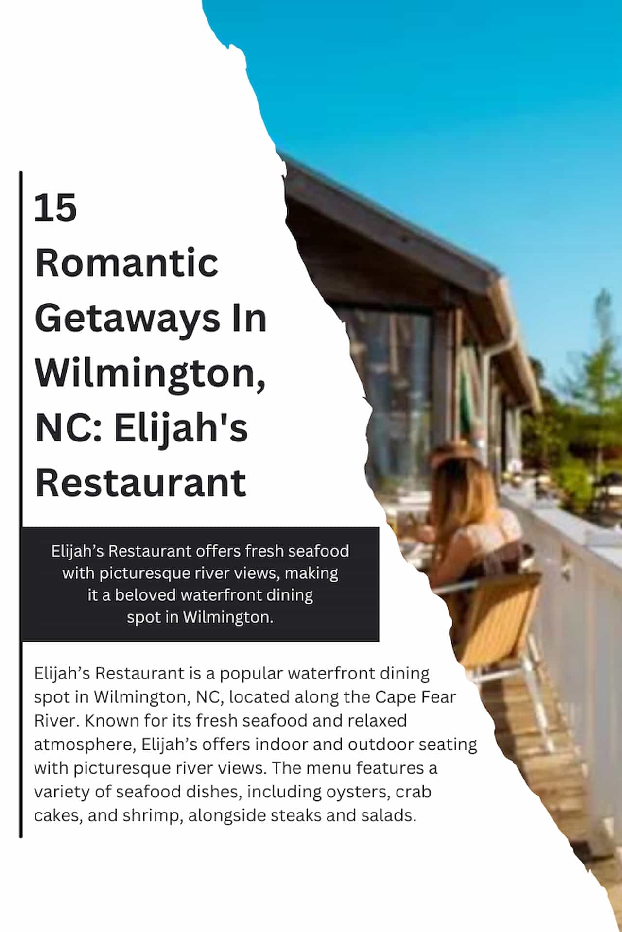 15 Romantic Getaways In Wilmington NC Elijahs Restaurant