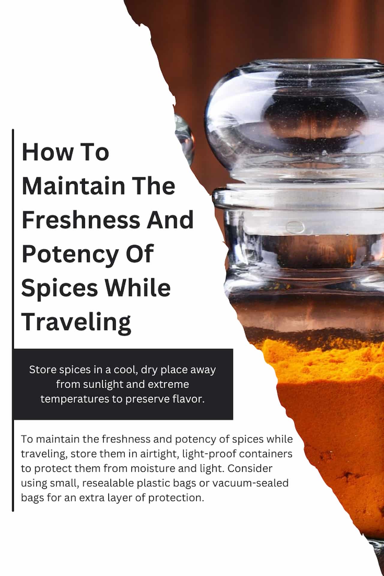 How To Maintain The Freshness And Potency Of Spices While Traveling
