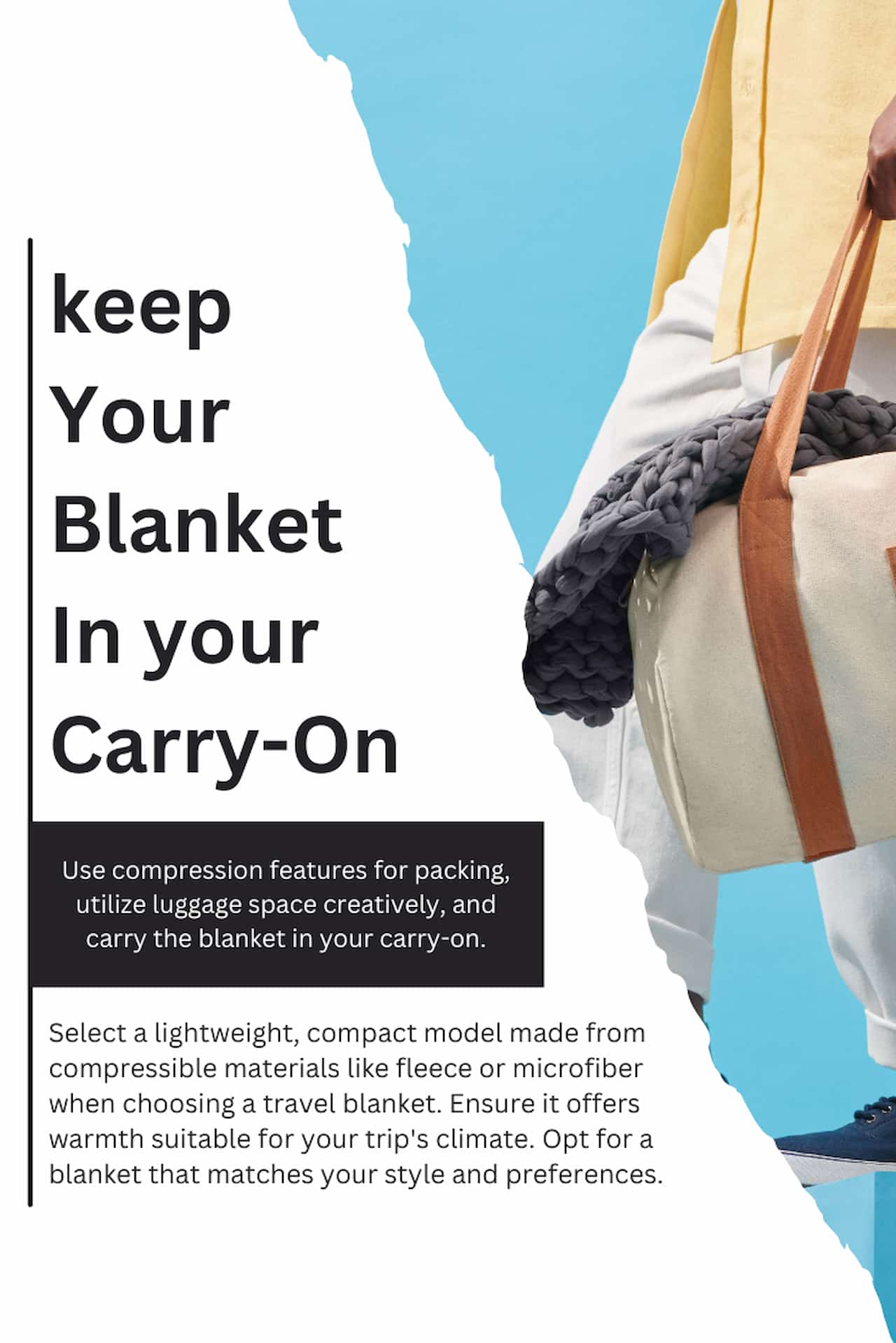 keep your blanket in your carry on or personal item