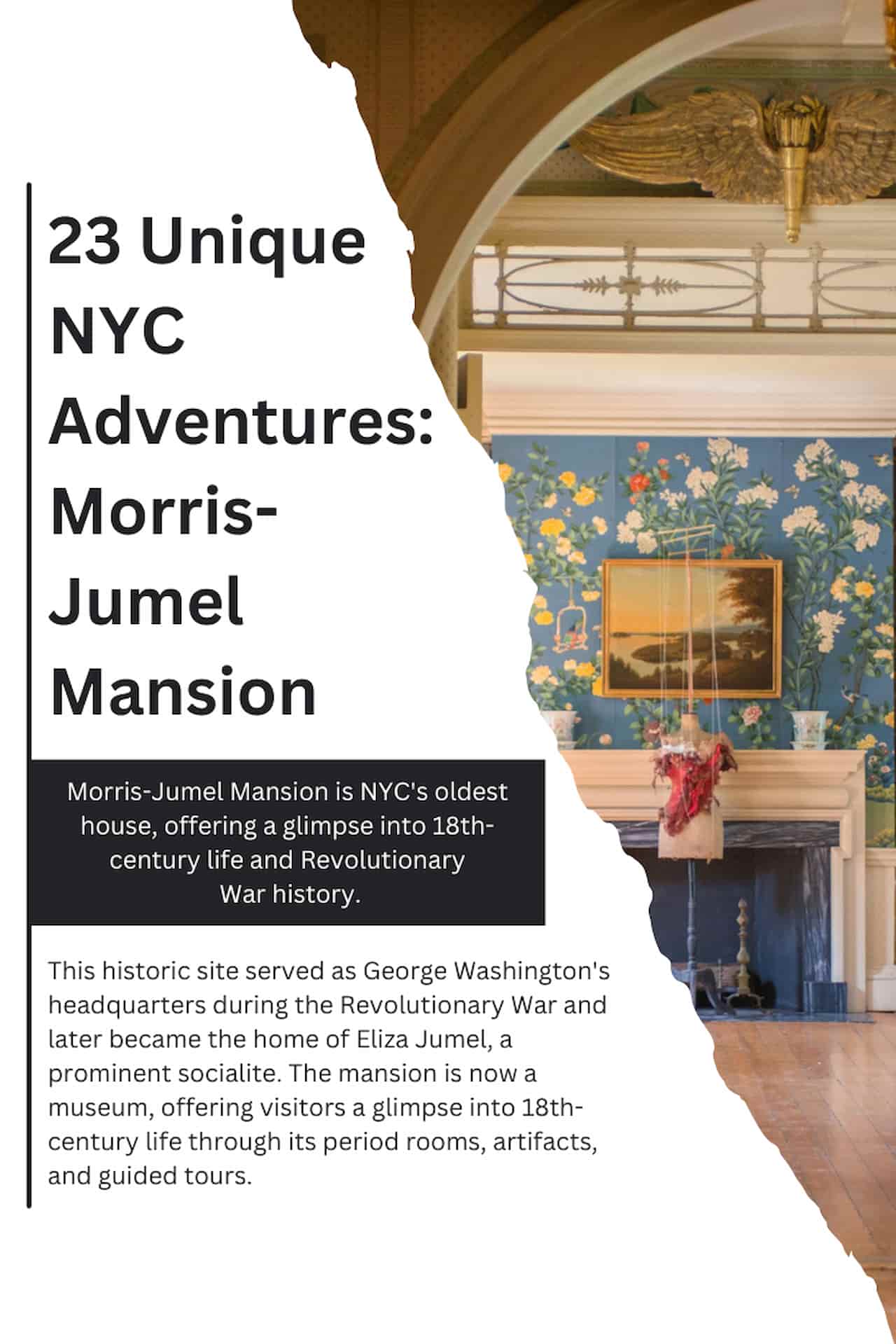 23 Unique NYC Adventures Morris Jumel Mansion