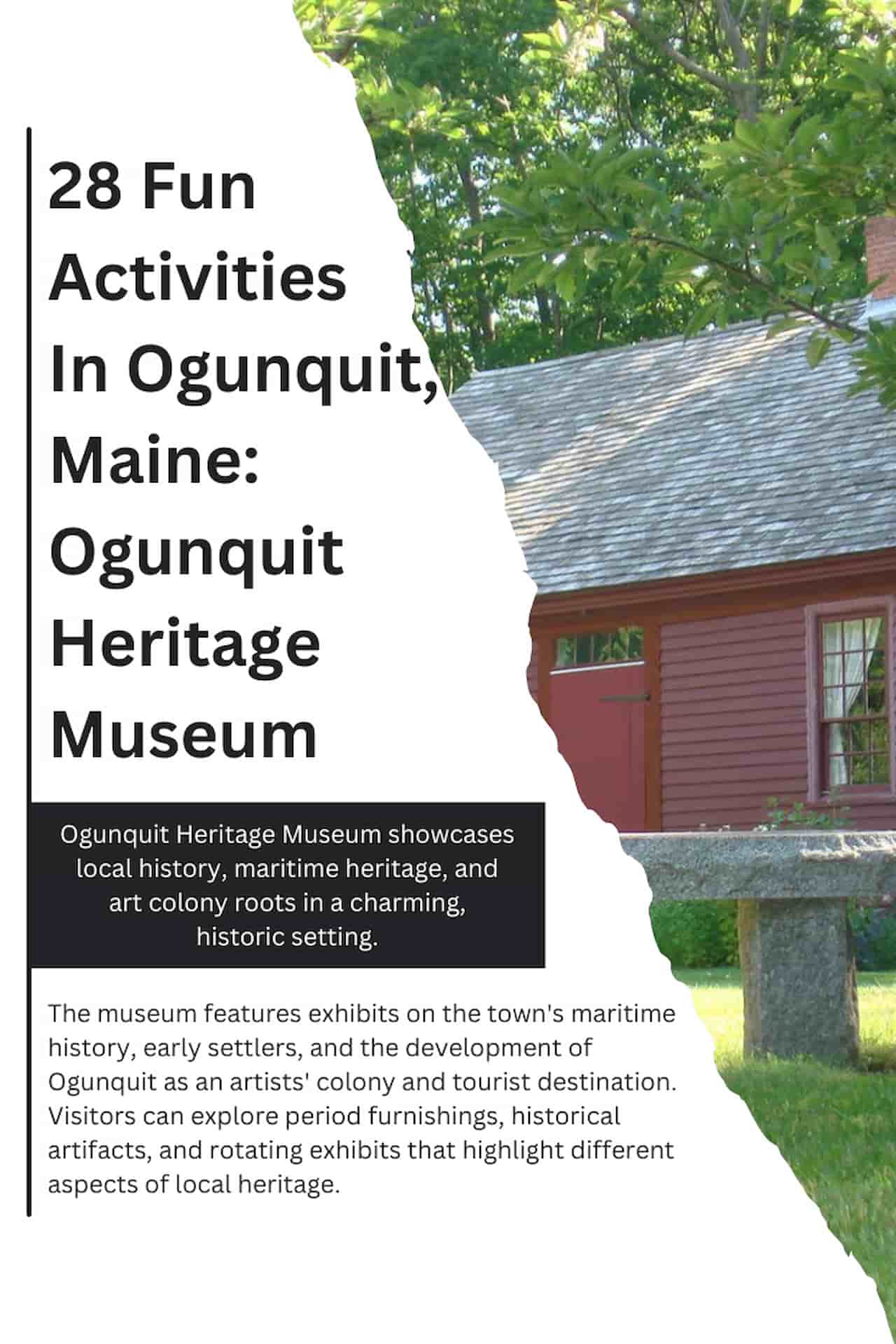 28 Fun Activities In Ogunquit Maine Ogunquit Heritage Museum
