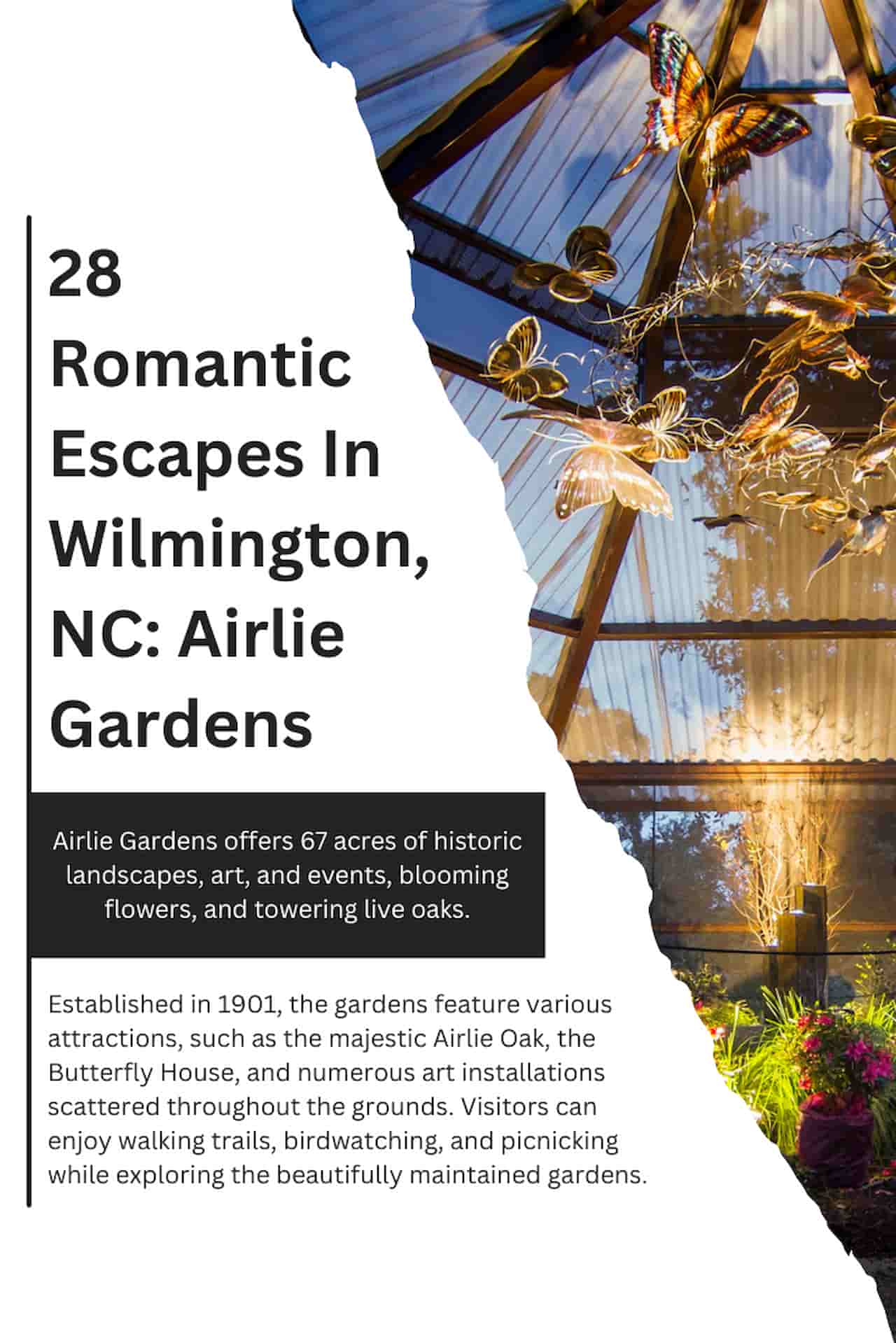 28 Romantic Escapes In Wilmington NC Airlie Gardens