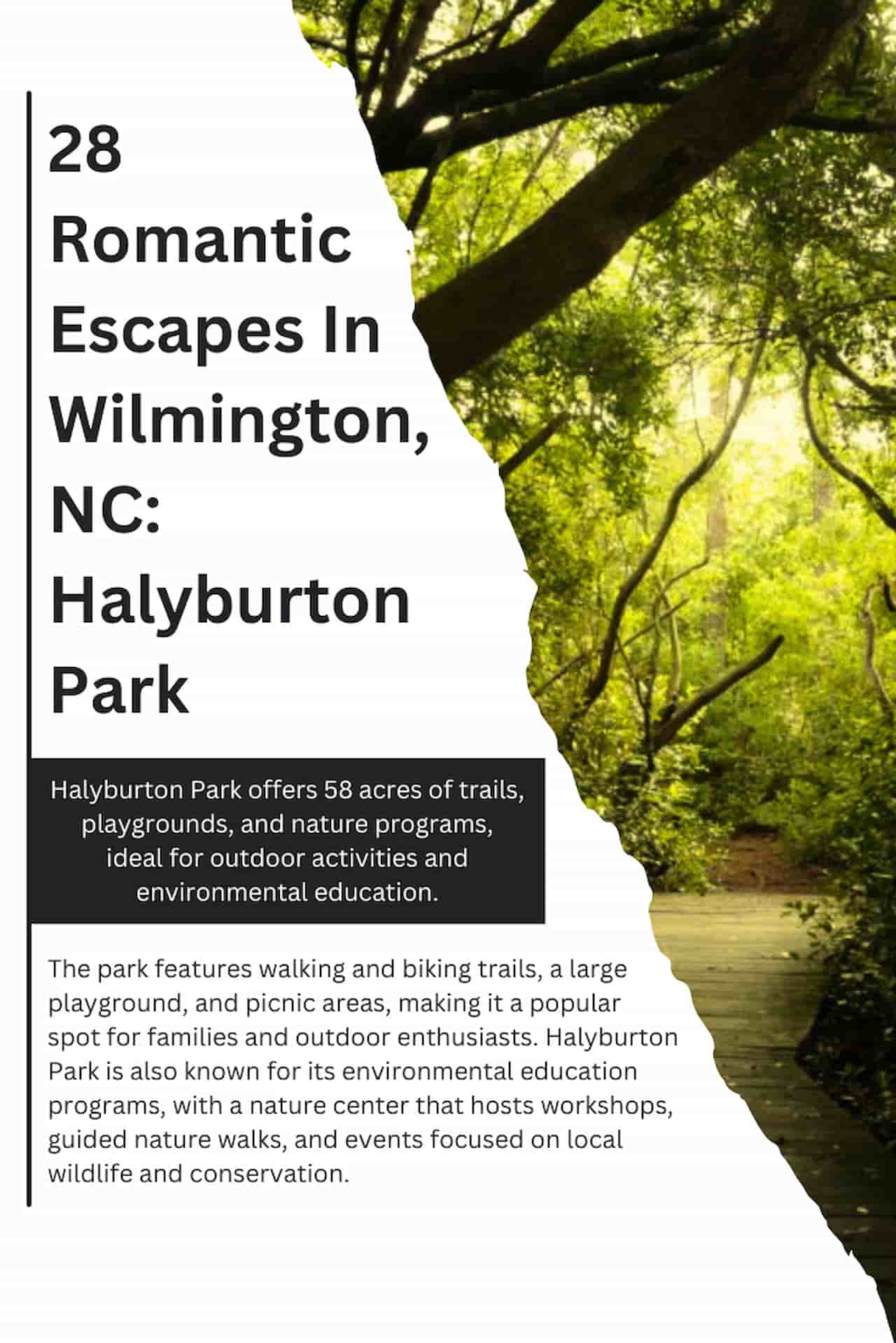 28 Romantic Escapes In Wilmington NC Halyburton Park