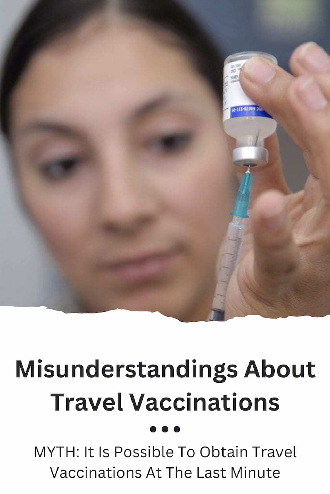Misunderstandings About Travel Vaccinations 1