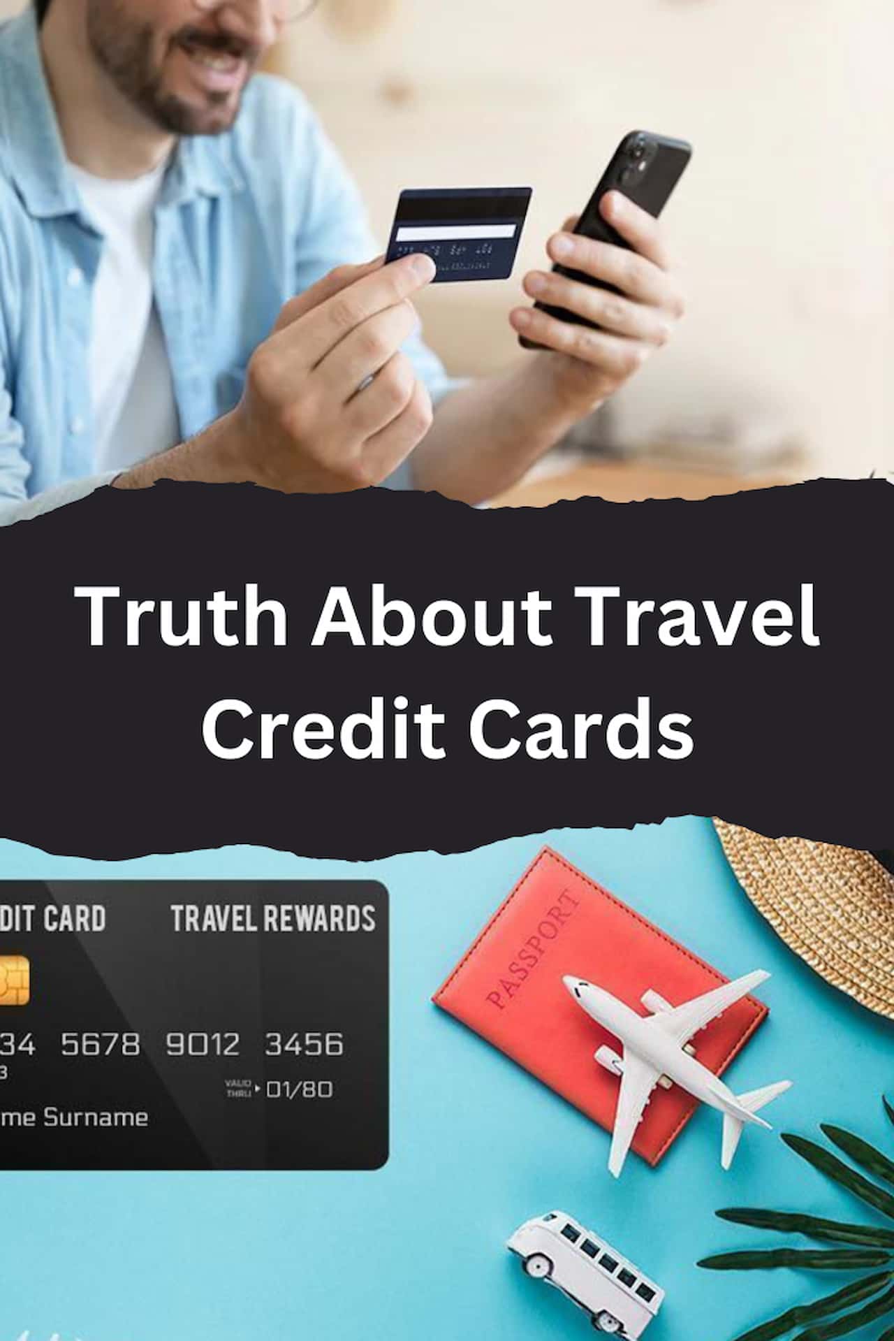 Truth About Travel Credit Cards