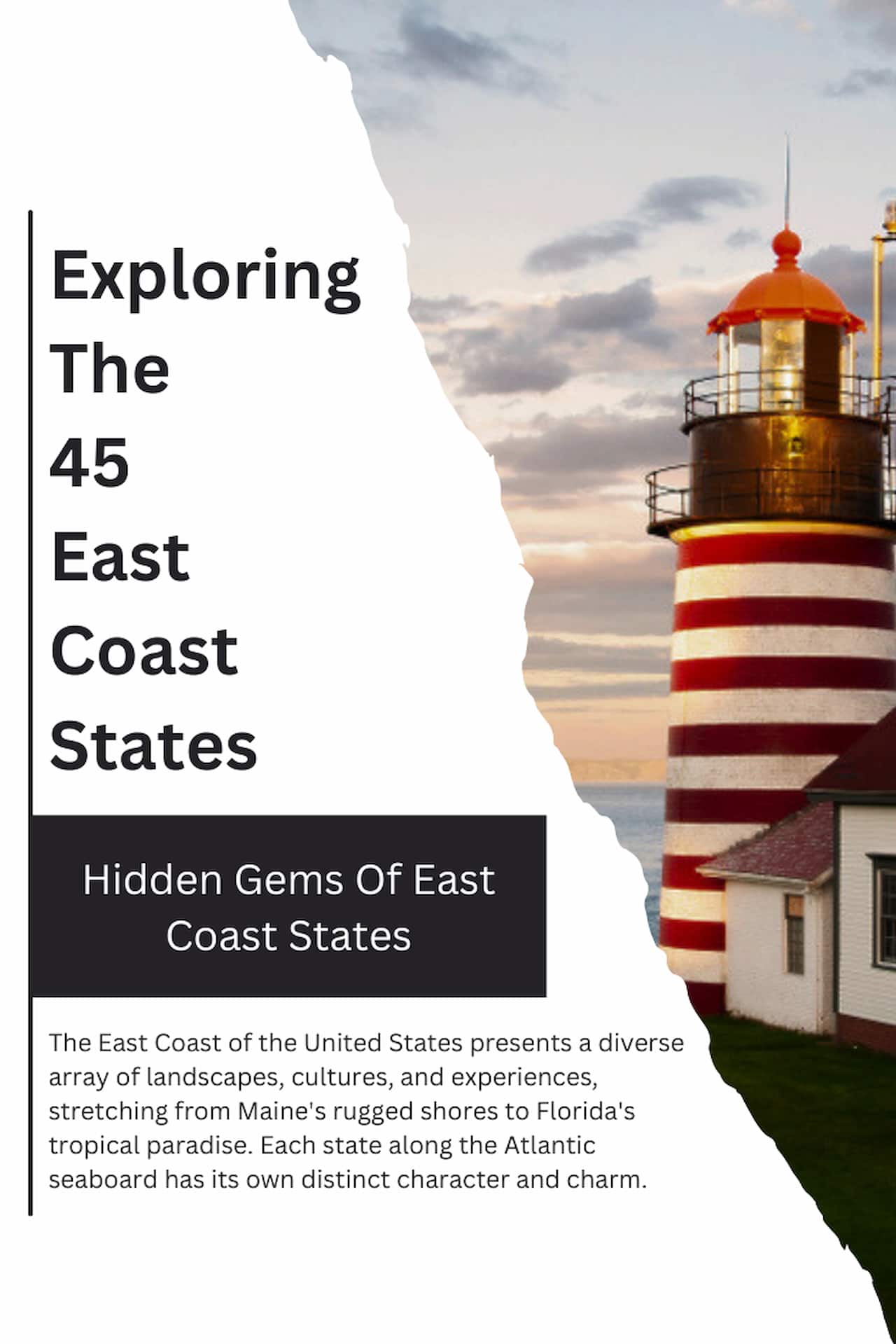 Exploring The 45 East Coast States Highlights Hidden Gems