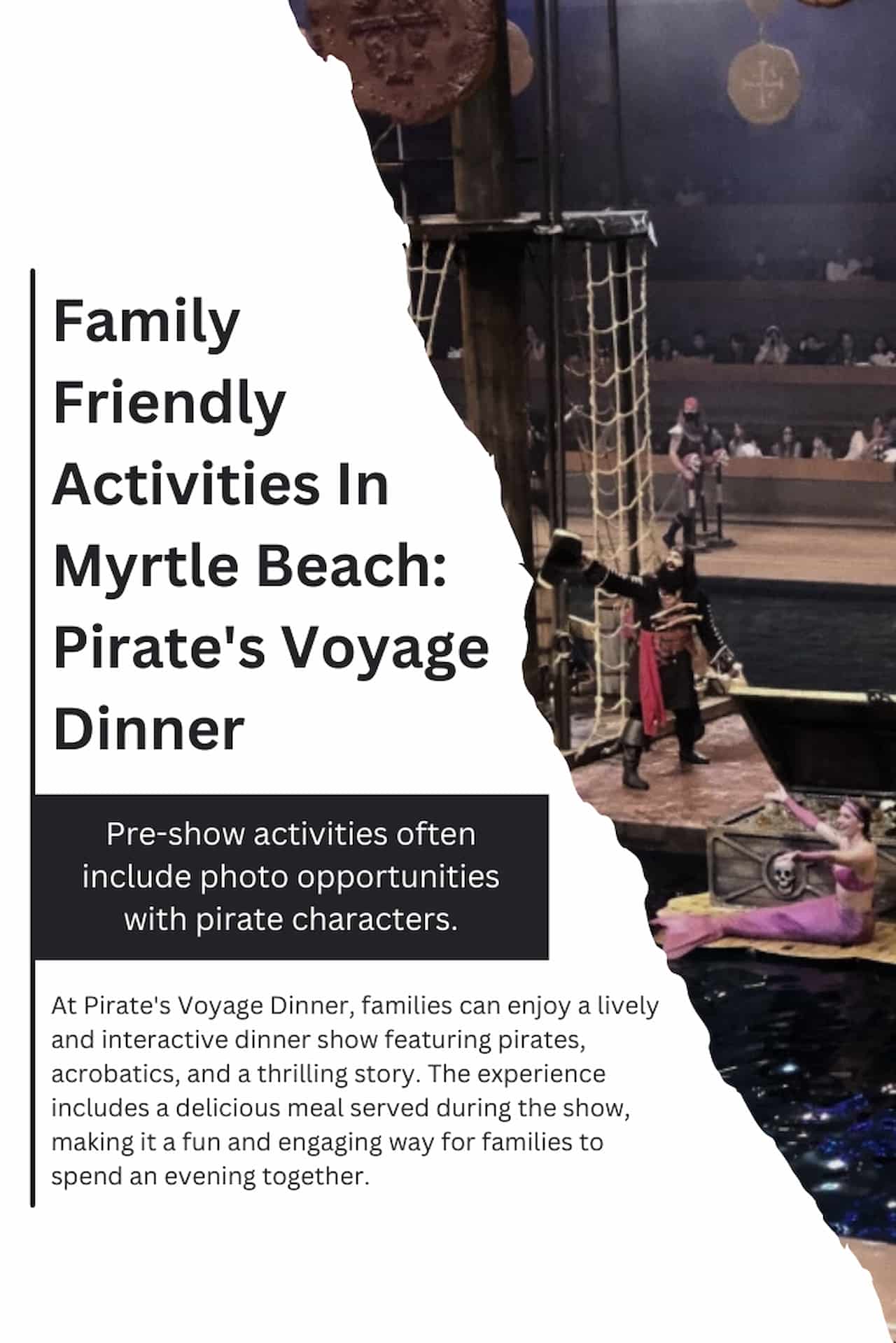 Family Friendly Activities In Myrtle Beach Pirates Voyage Dinner