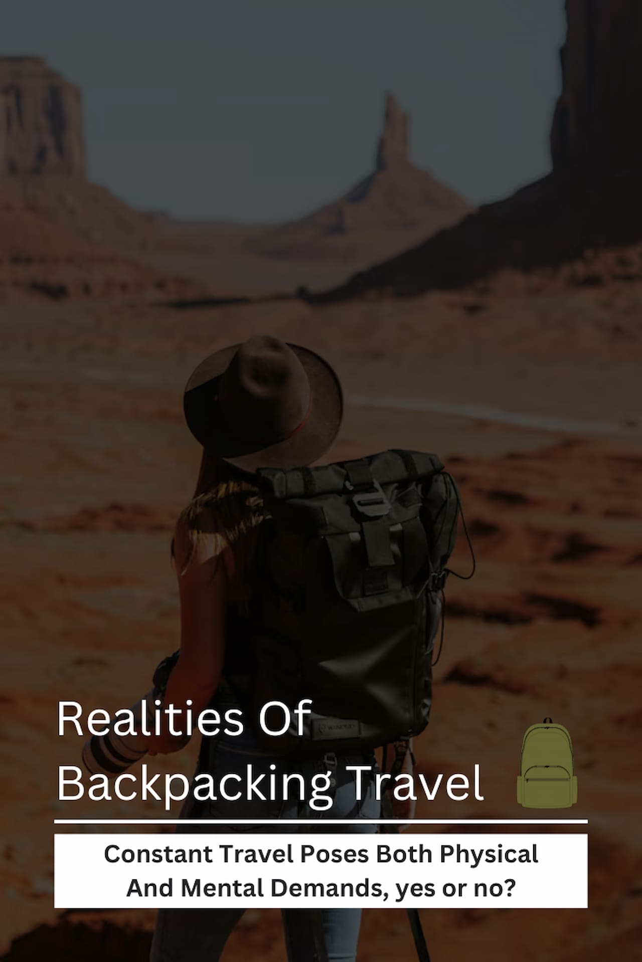 Realities Of Backpacking Travel