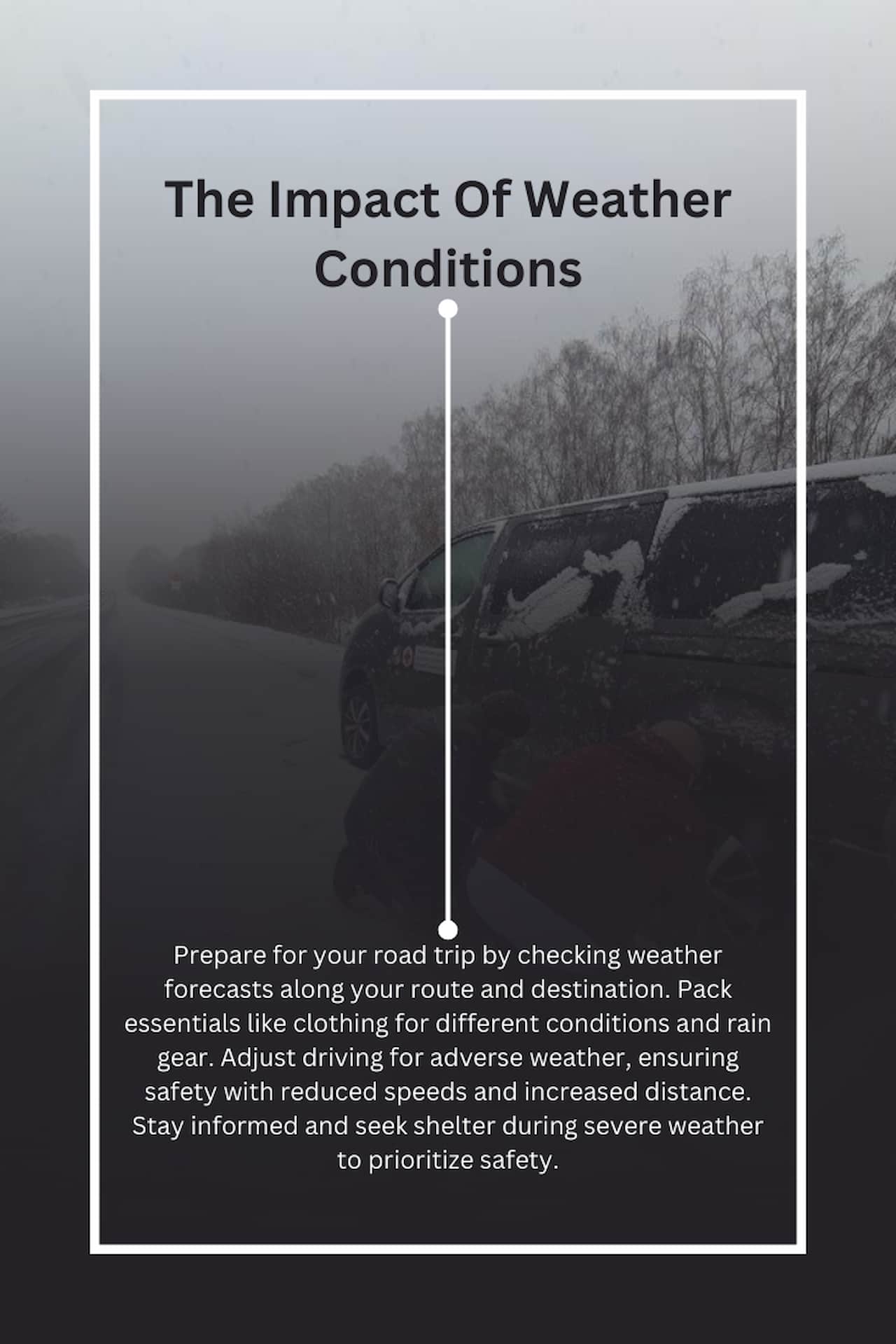 Realities Of Road Trip Safety The Impact Of Weather Conditions