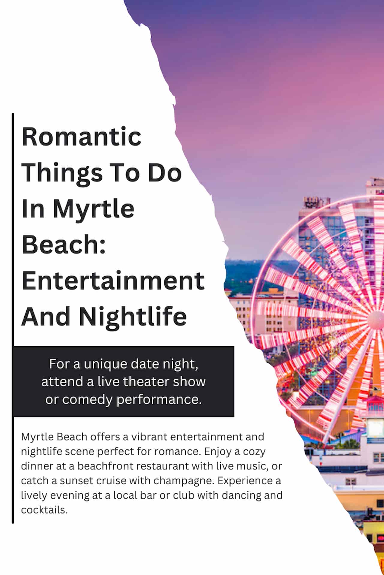 Romantic Things To Do In Myrtle Beach Entertainment And Nightlife