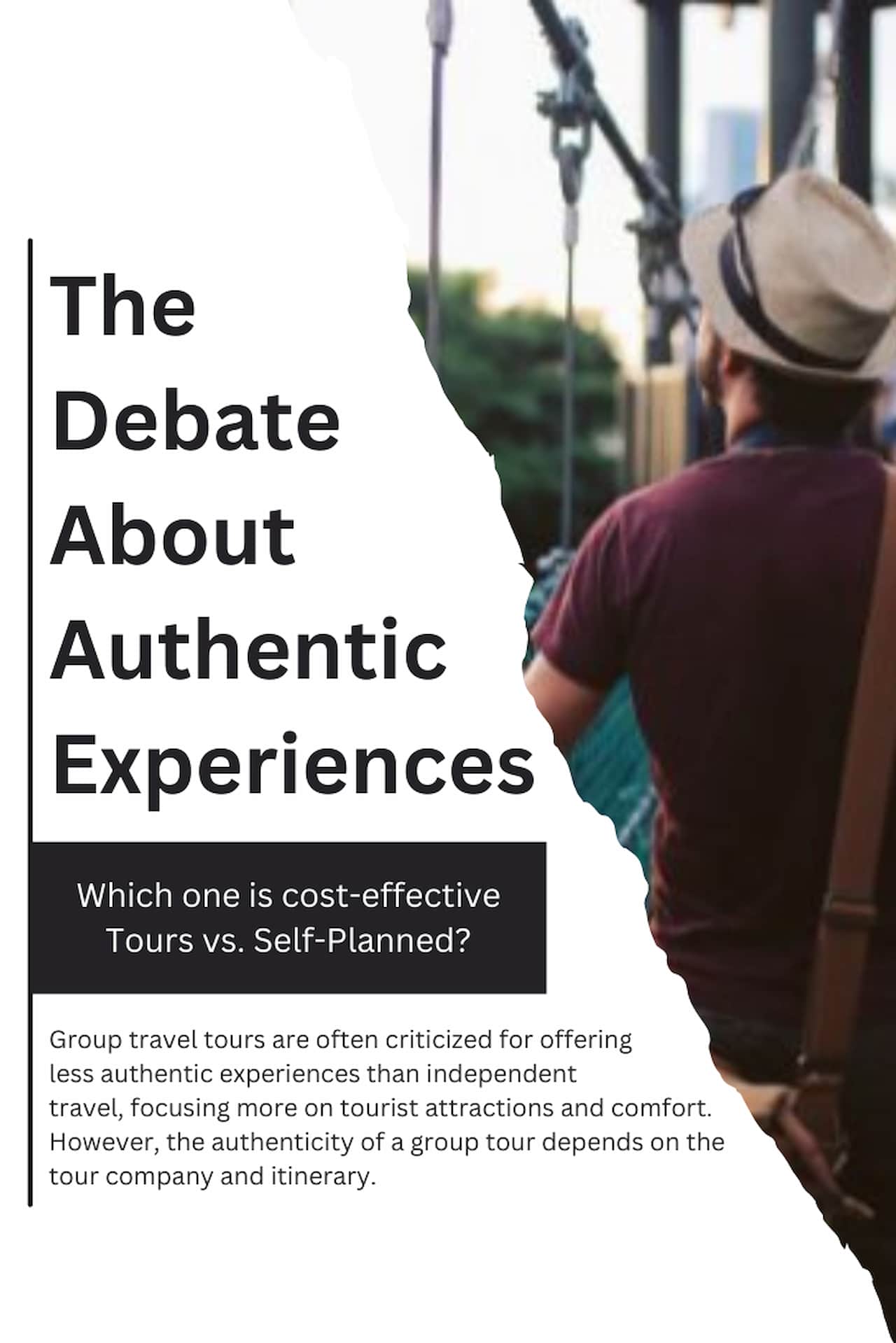 Truth About Group Travel Tours The Debate About Authentic Experiences