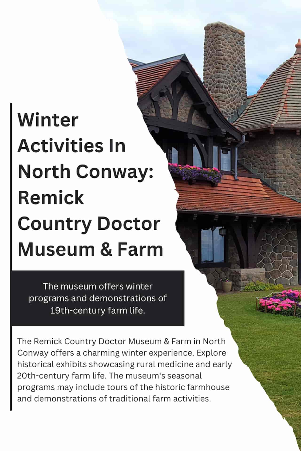 Winter Activities In North Conway Remick Country Doctor Museum Farm