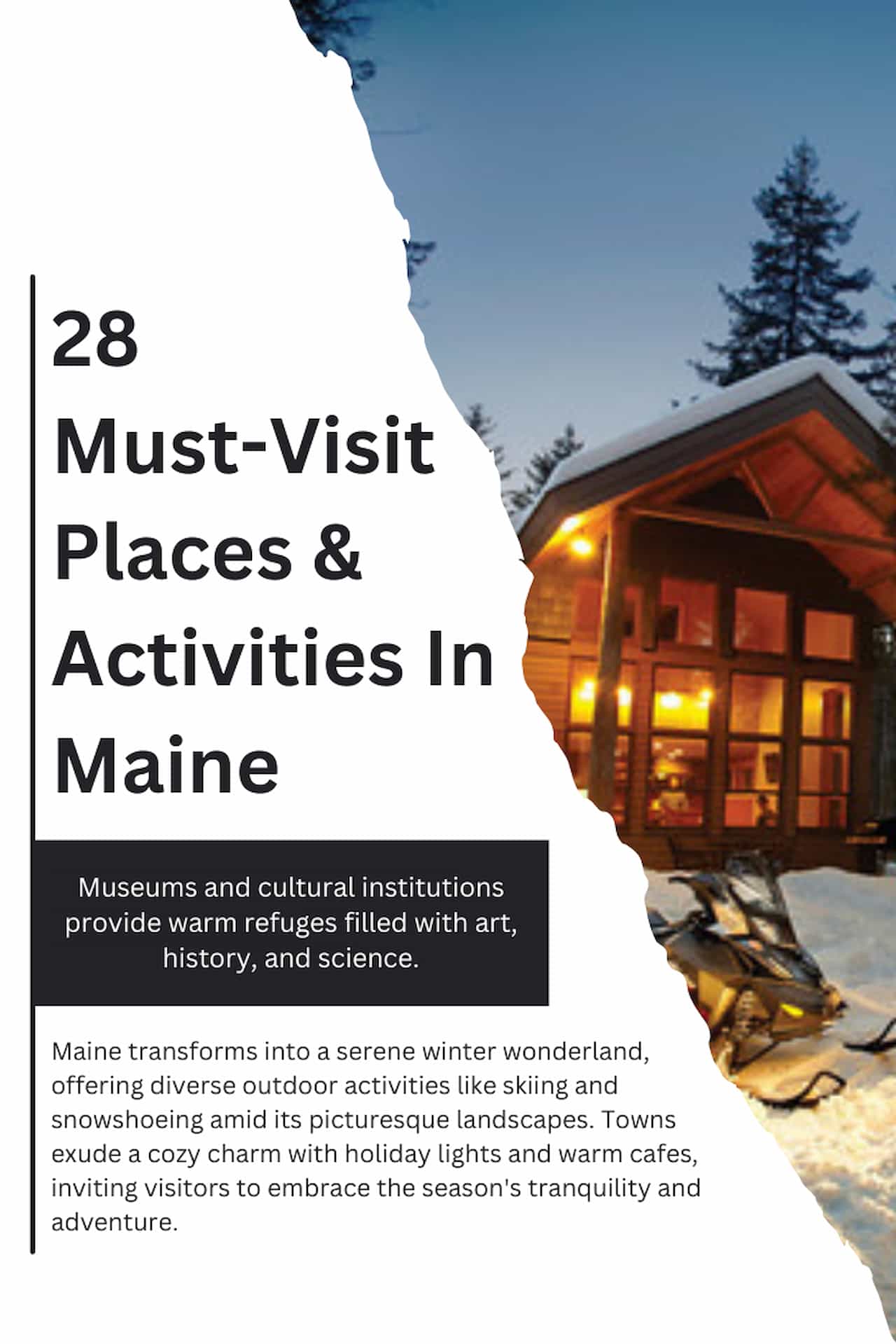 Winter Wonderland 28 Must Visit Places Activities In Maine