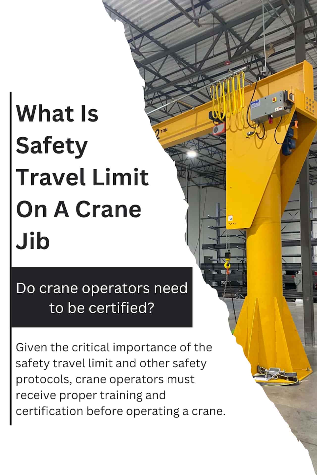 What Is Safety Travel Limit On A Crane Jib