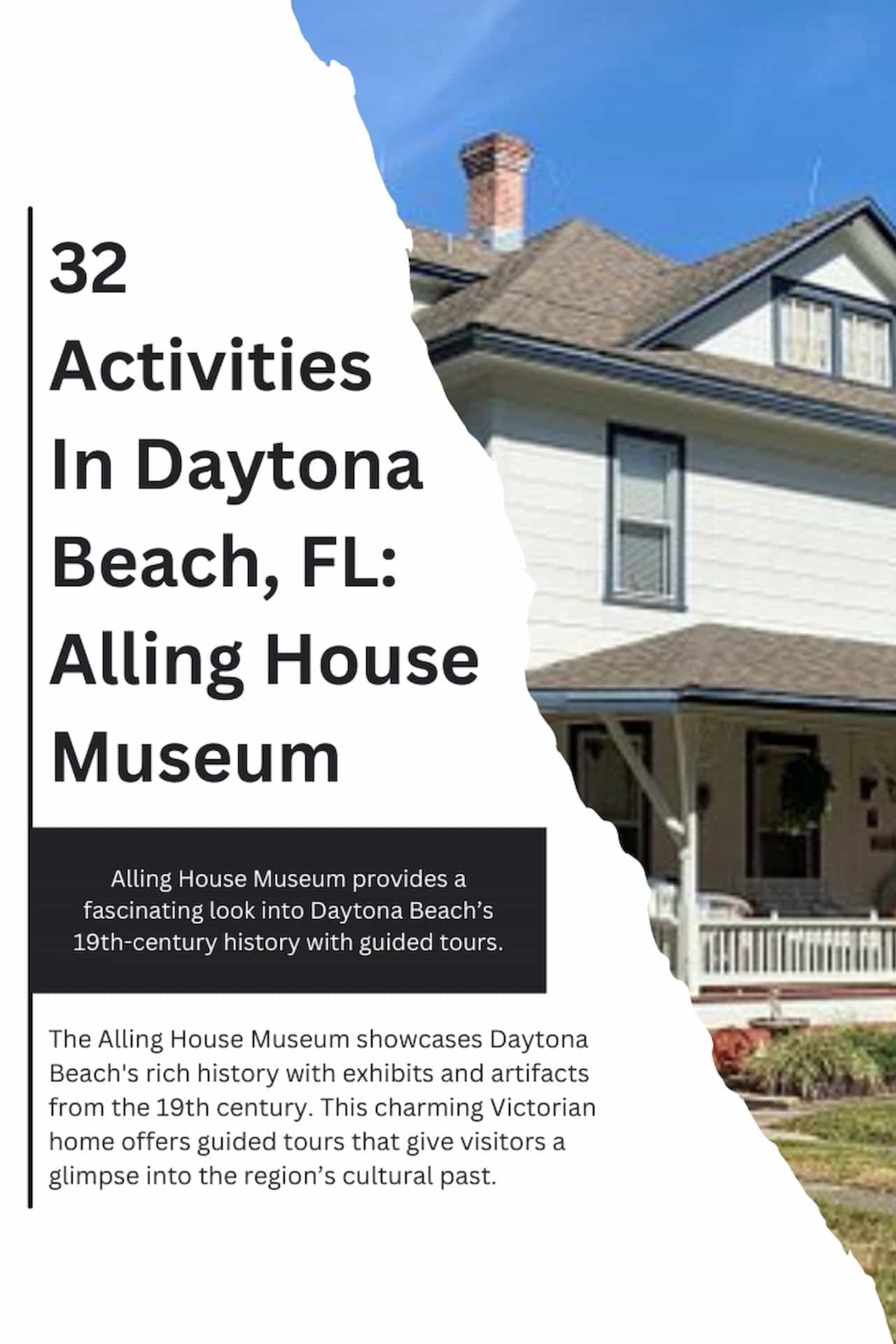 32 Activities In Daytona Beach FL Alling House Museum