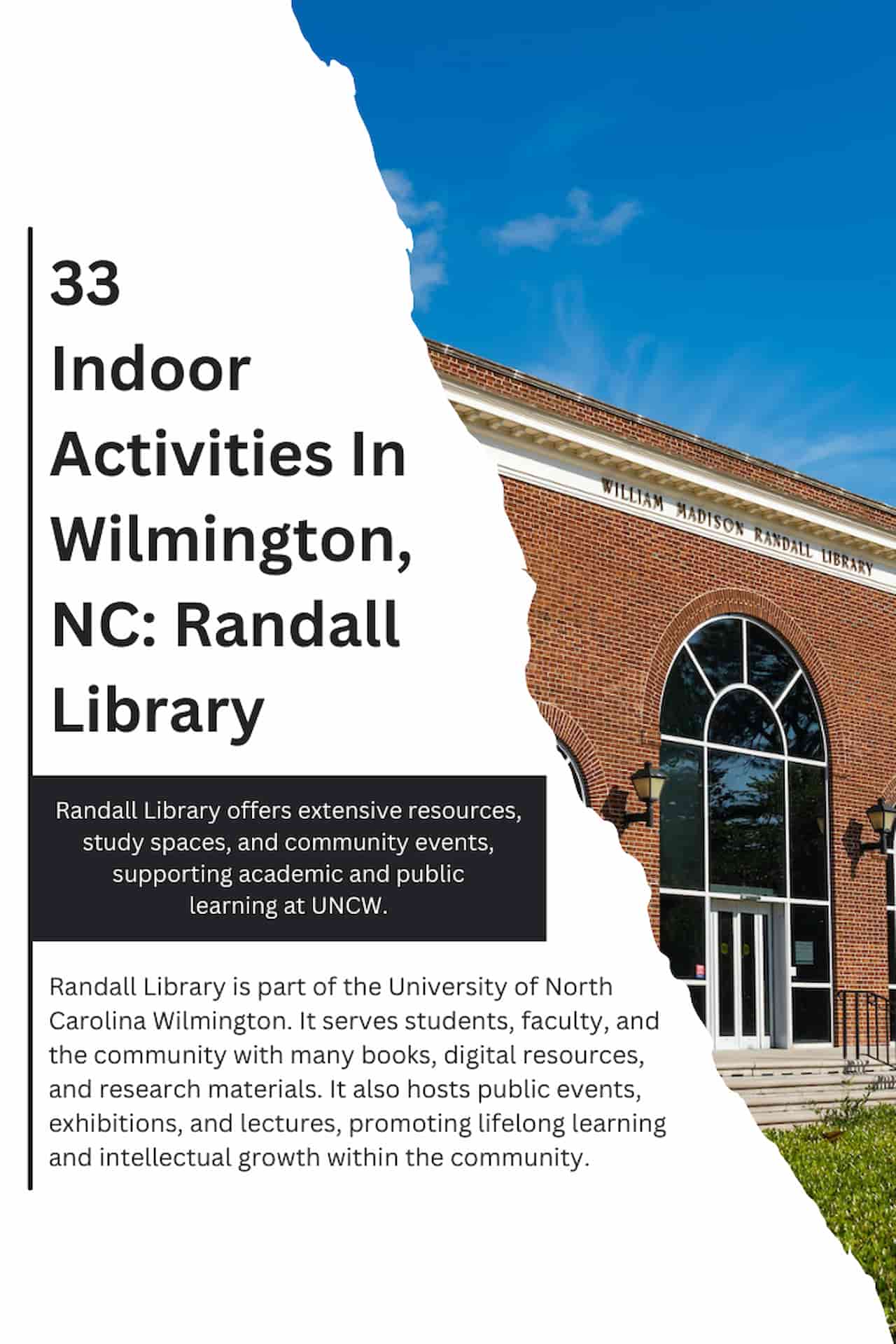 33 Indoor Activities In Wilmington NC Randall Library
