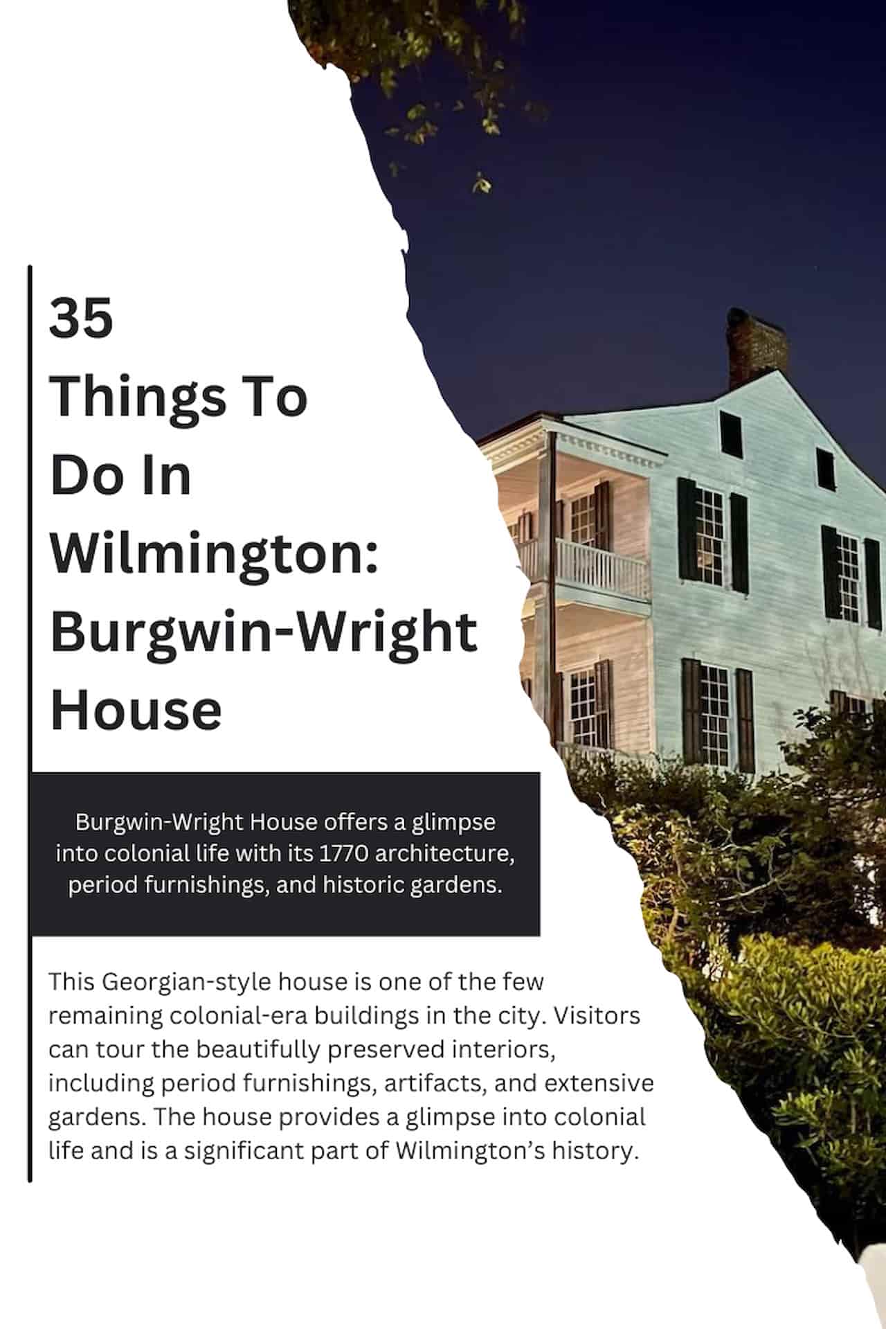 35 Things To Do In Wilmington NC Burgwin Wright House