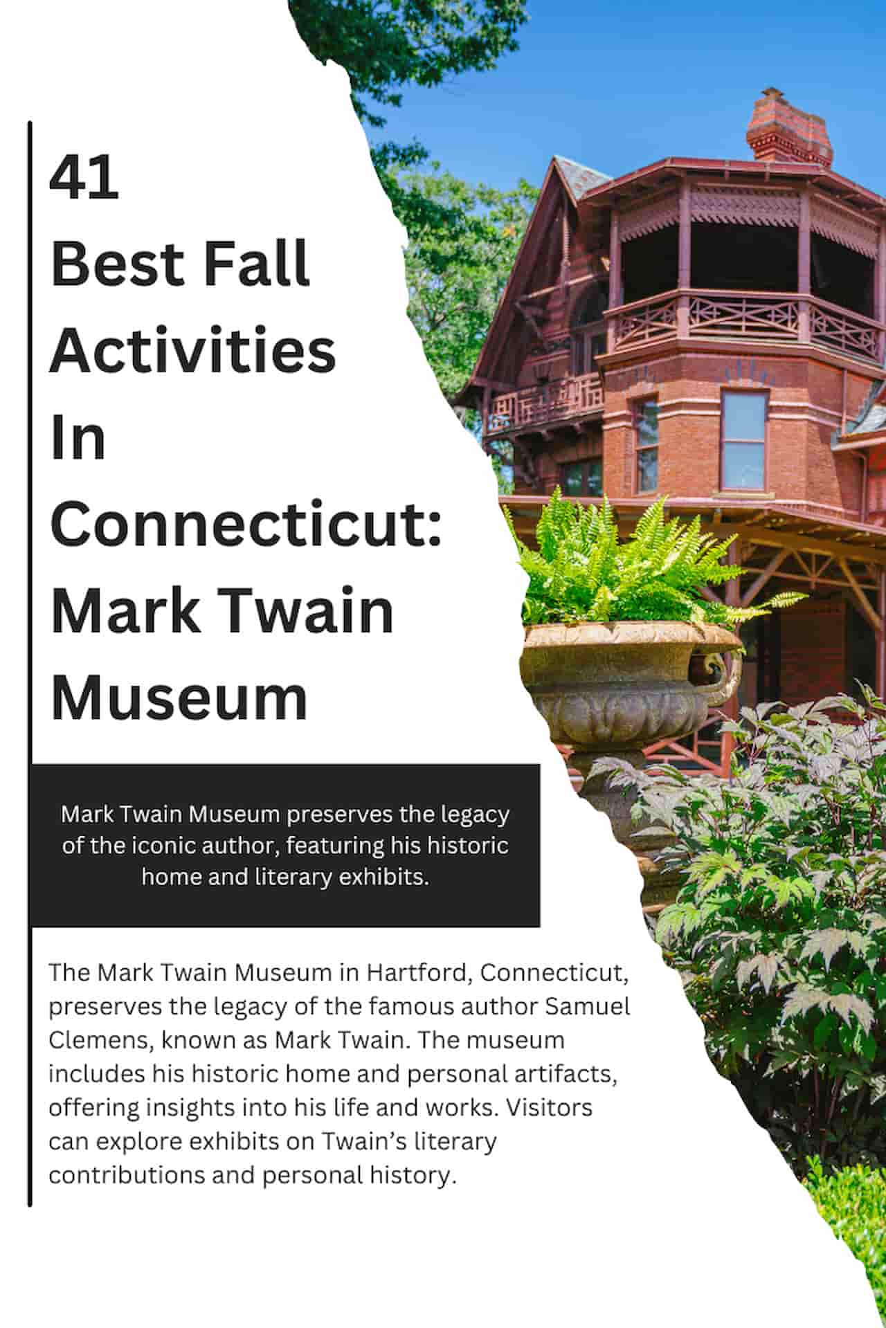 41 Best Fall Activities In Connecticut Mark Twain Museum