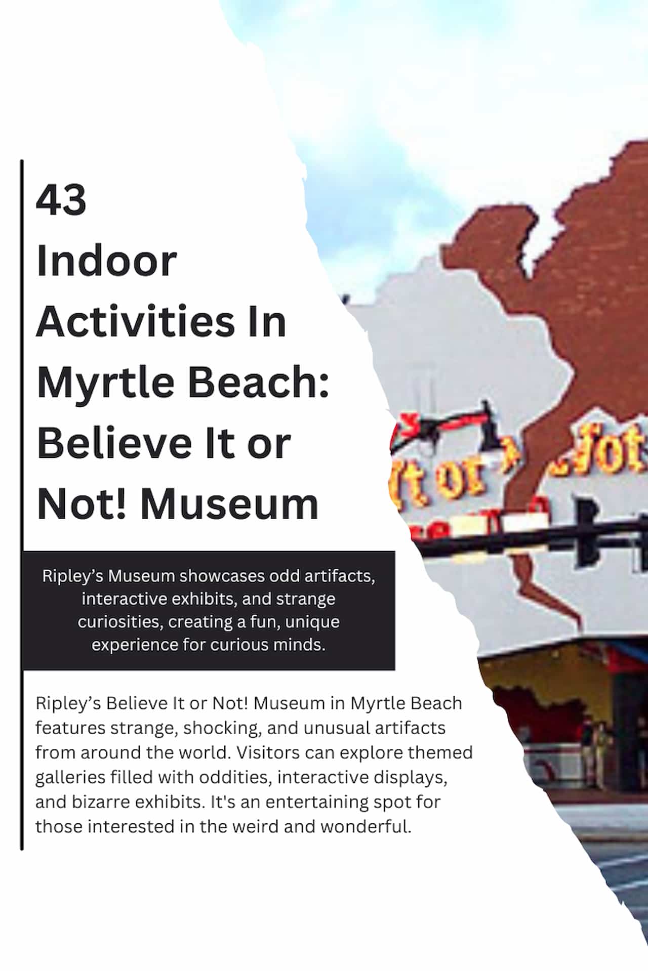 43 Indoor Activities In Myrtle Beach Believe It or Not Museum