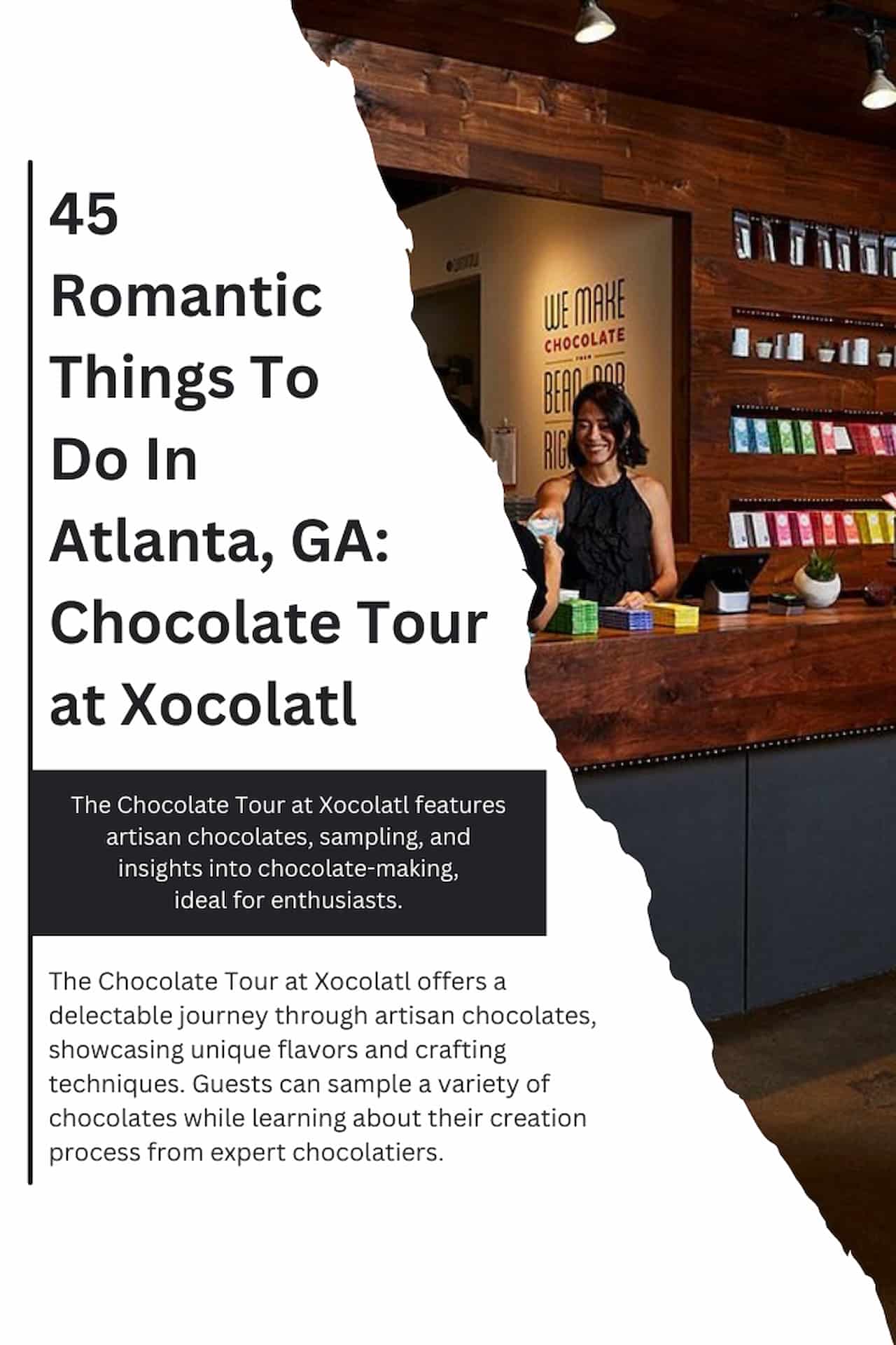 45 Romantic Things To Do In Atlanta GA Chocolate Tour at Xocolatl
