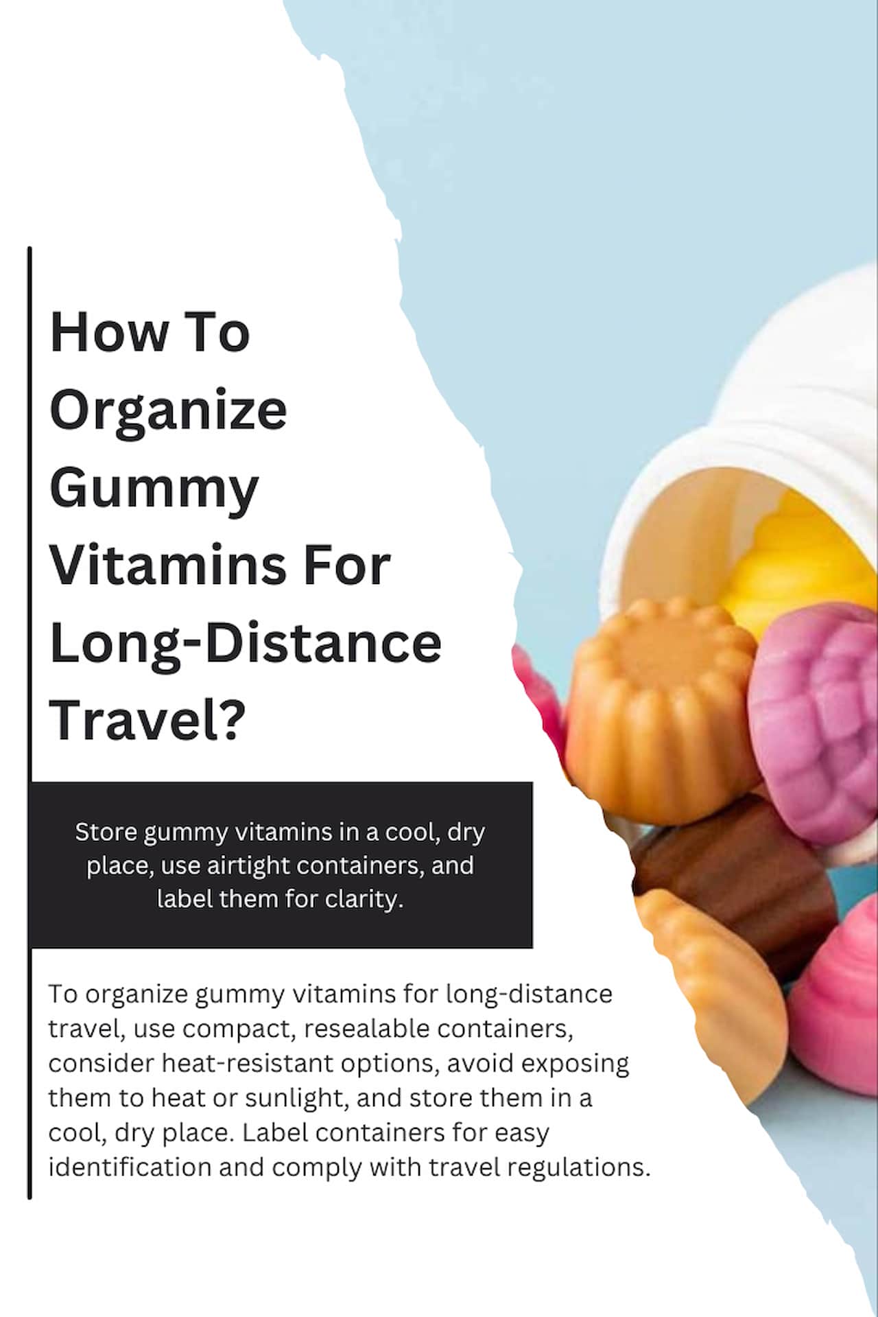 How To Organize Gummy Vitamins For Long Distance Travel