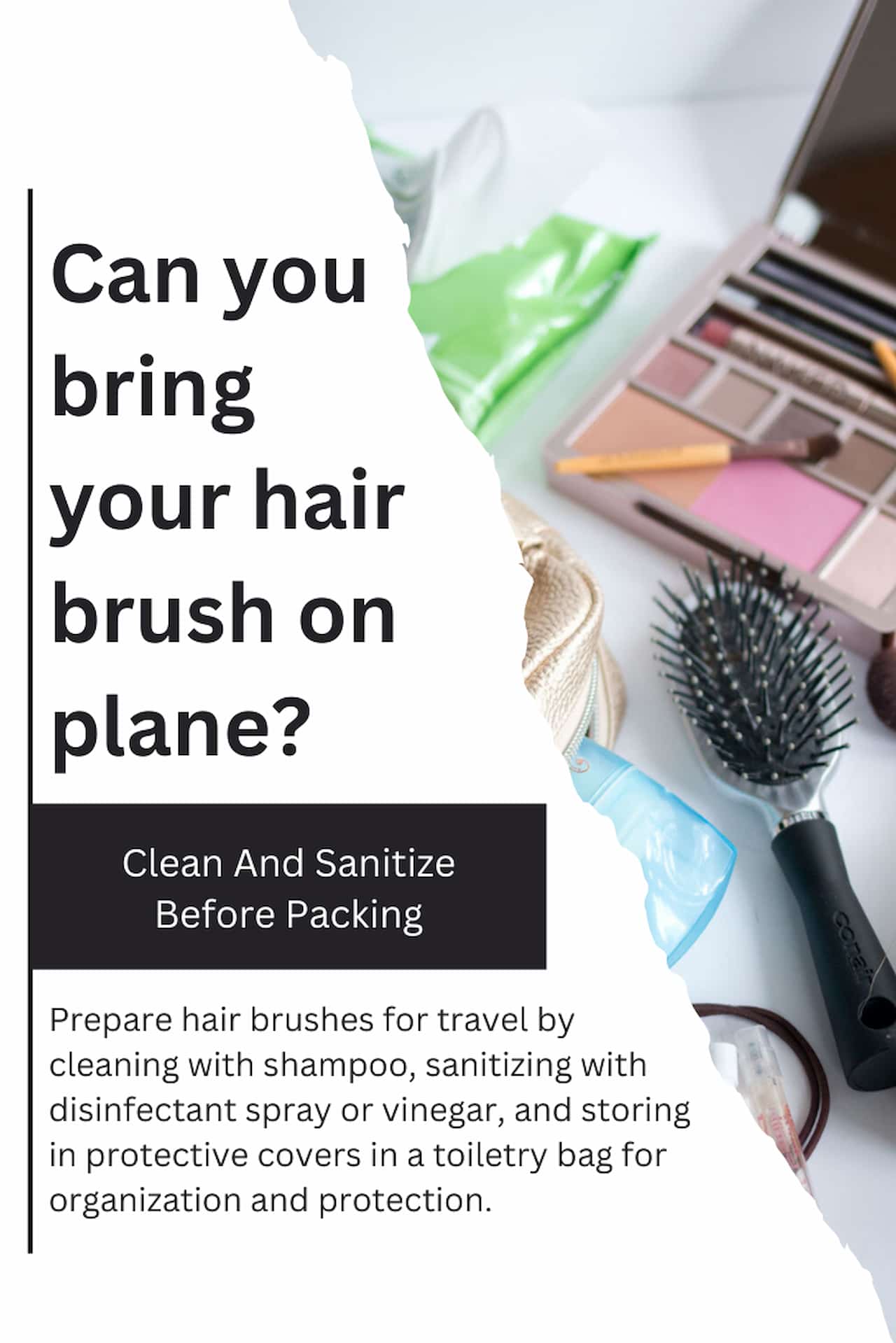 How To Pack Hair Brushes For Travel
