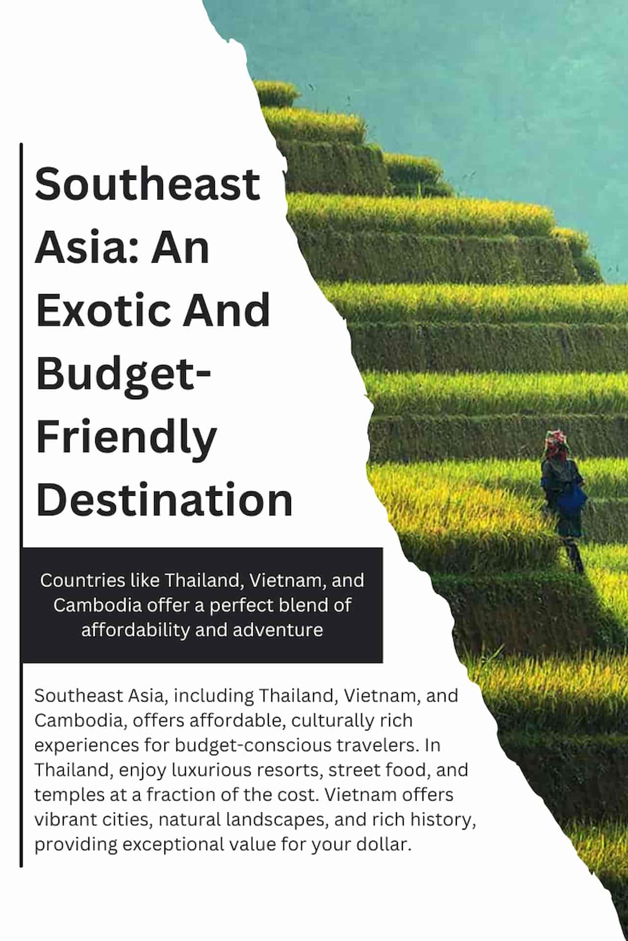 Southeast Asia An Exotic And Budget Friendly Destination
