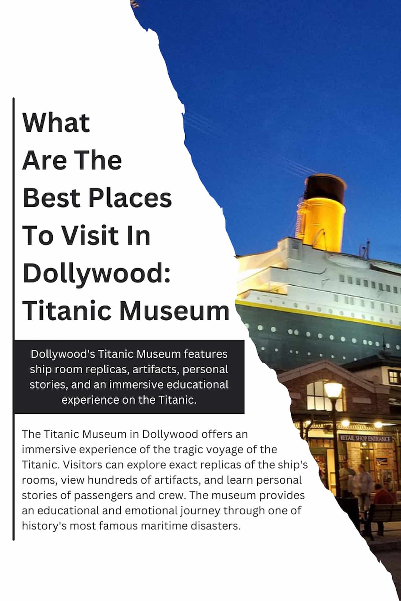What Are The Best Places To Visit In Dollywood Titanic Museum