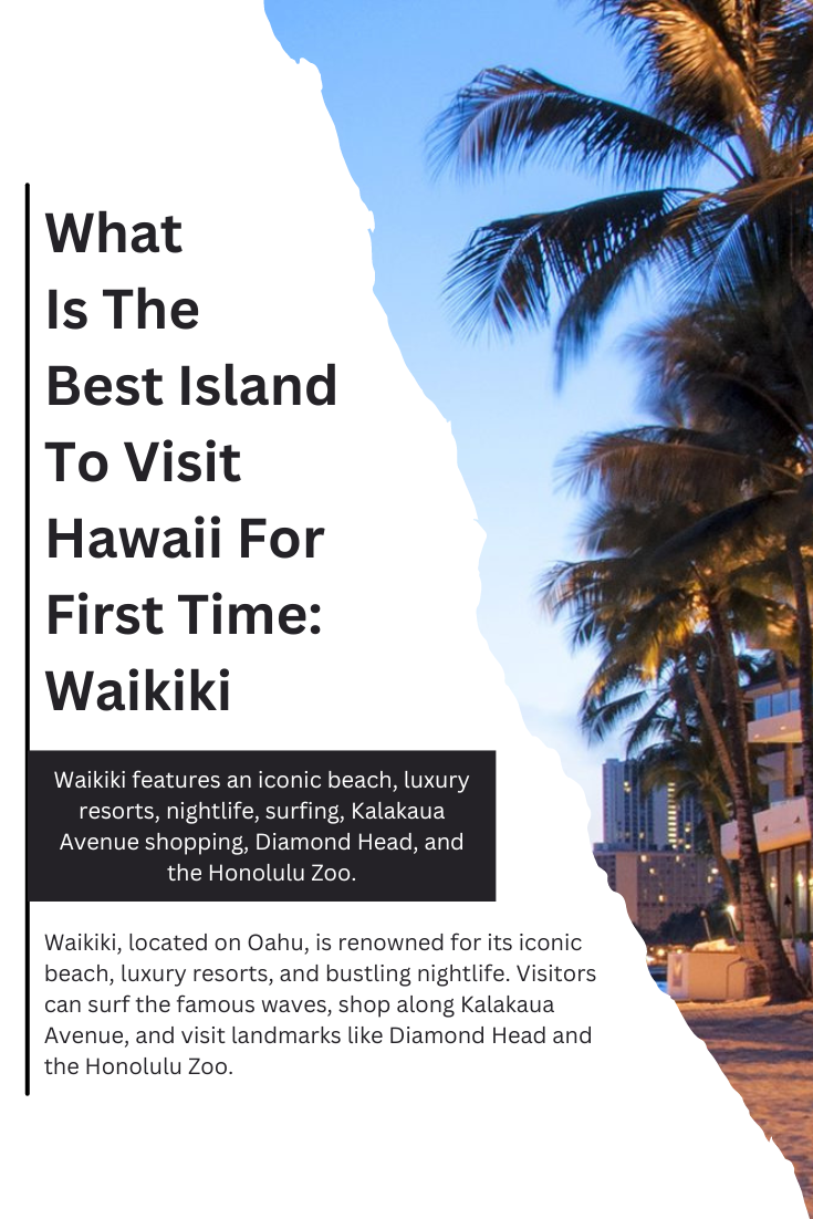 What Is The Best Island To Visit In Hawaii For First Time Lahaina 1