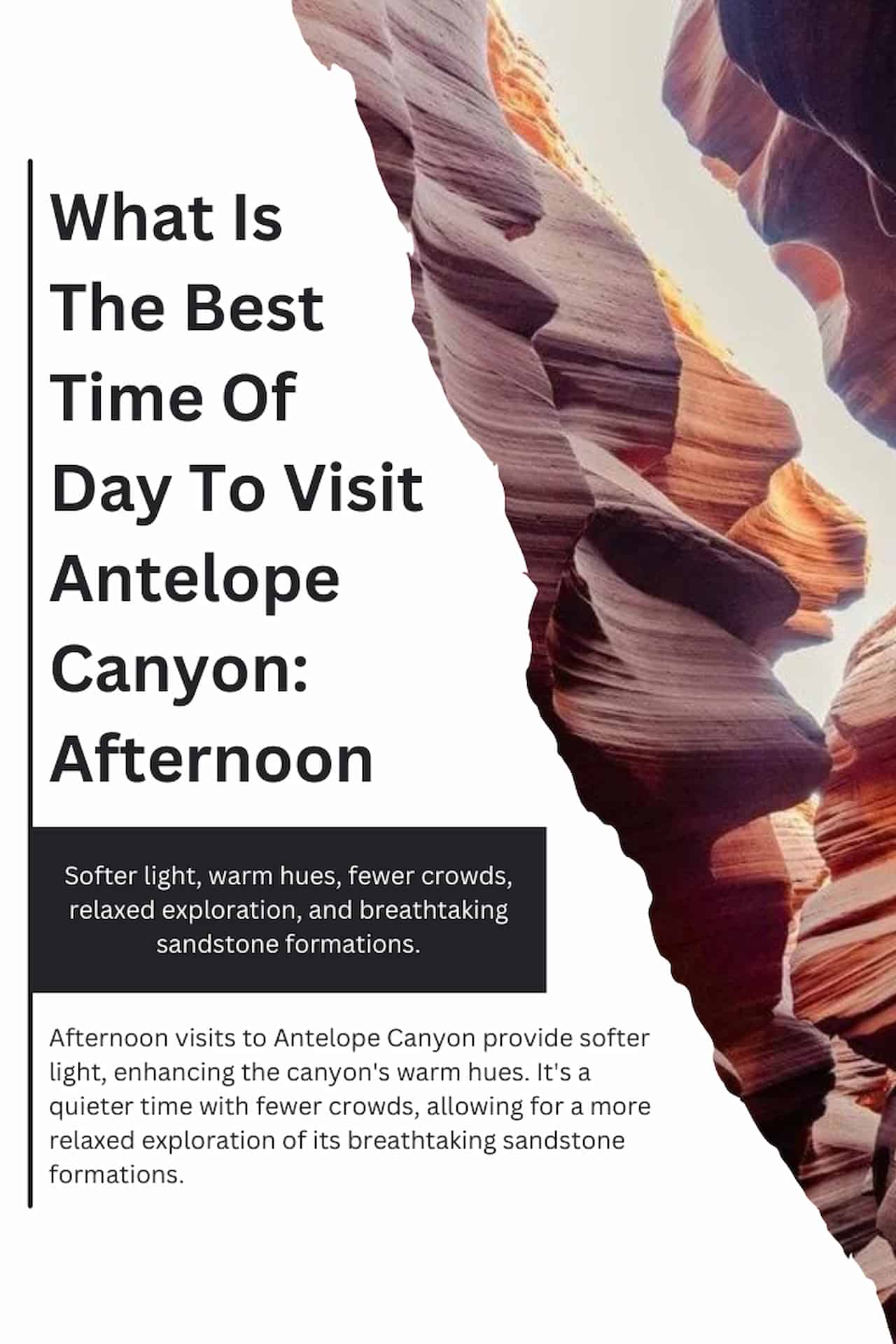 What Is The Best Time Of Day To Visit Antelope Canyon Afternoon