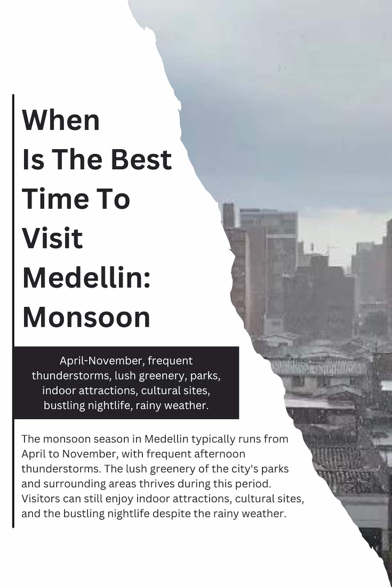 When Is The Best Time To Visit Medellin Monsoon