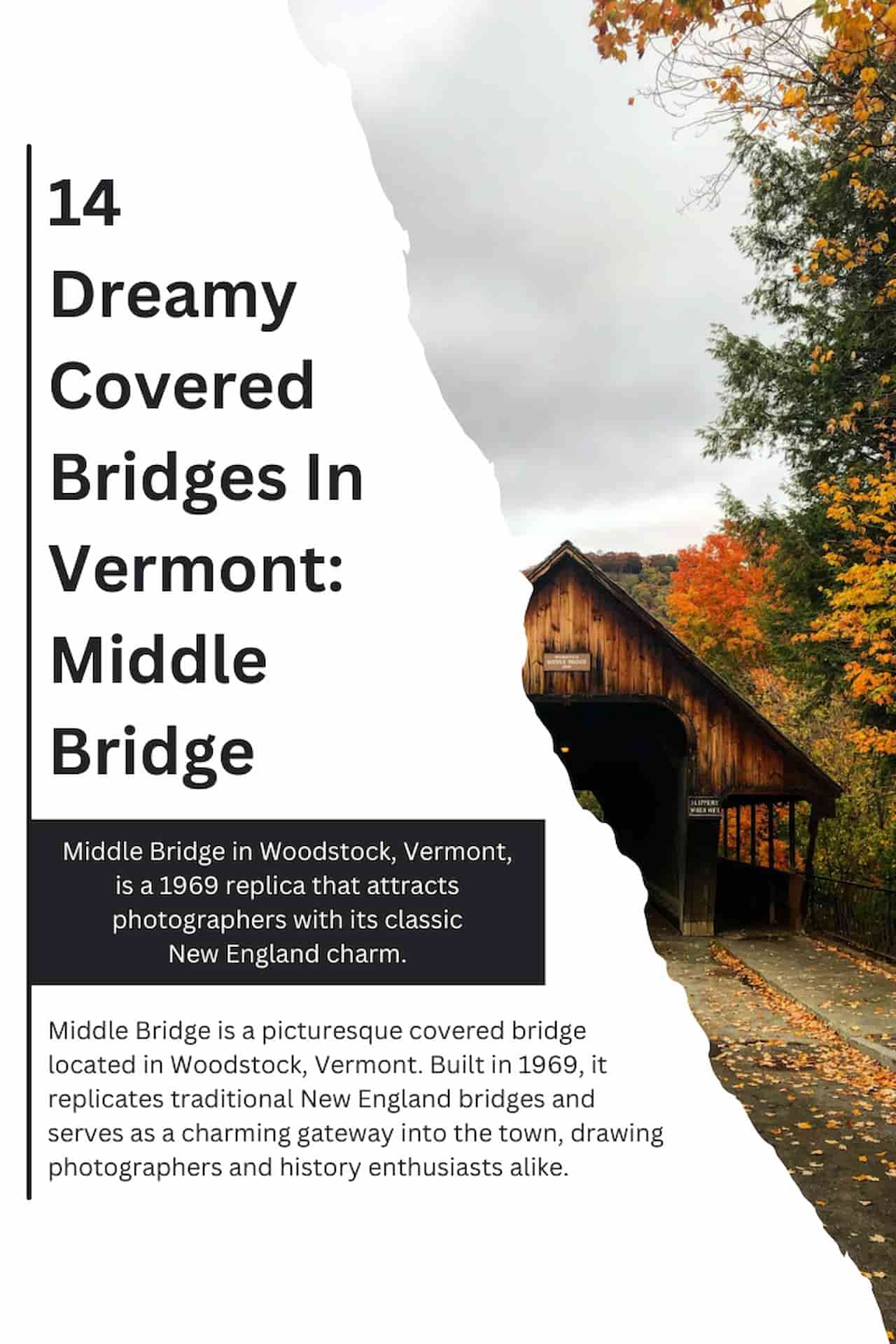 14 Dreamy Covered Bridges In Vermont Middle Bridge