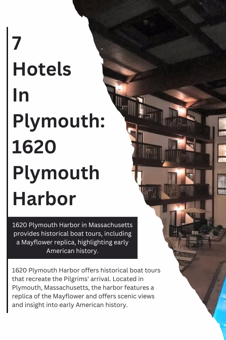 7 Hotels In Plymouth 1620 Plymouth Harbor